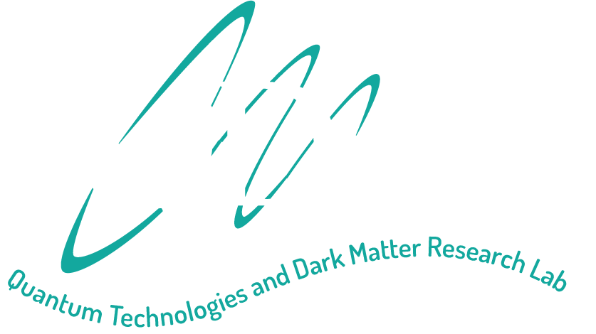 Quantum Technologies and Dark Matter Research Lab